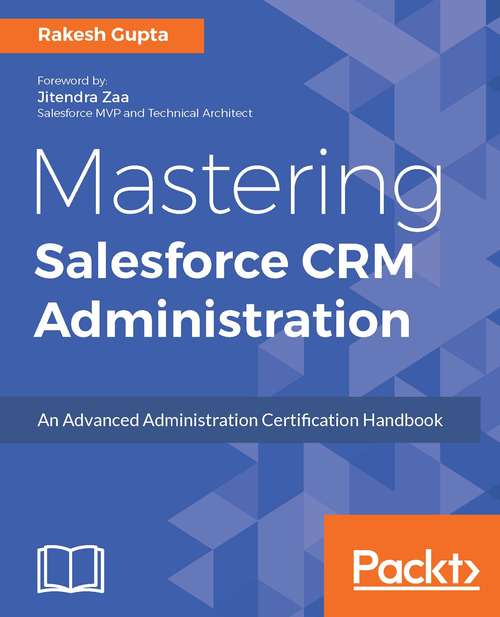 Book cover of Mastering Salesforce CRM Administration