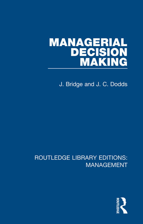 Managerial Decision Making (Routledge Library Editions: Management)
