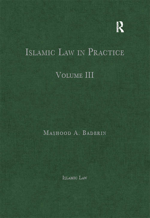 Book cover of Islamic Law in Practice: Volume III (Islamic Law)