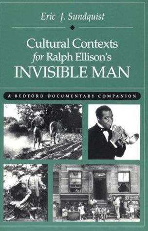 Book cover of Cultural Contexts for Ralph Ellison's Invisible Man: A Bedford Documentary Companion
