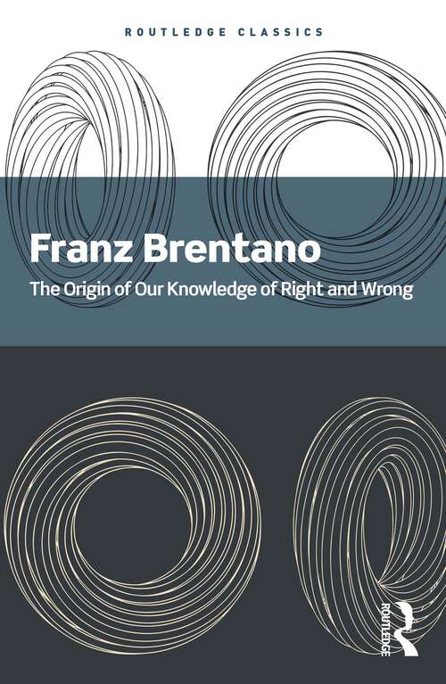 Book cover of The Origin of Our Knowledge of Right and Wrong (1) (Routledge Classics)