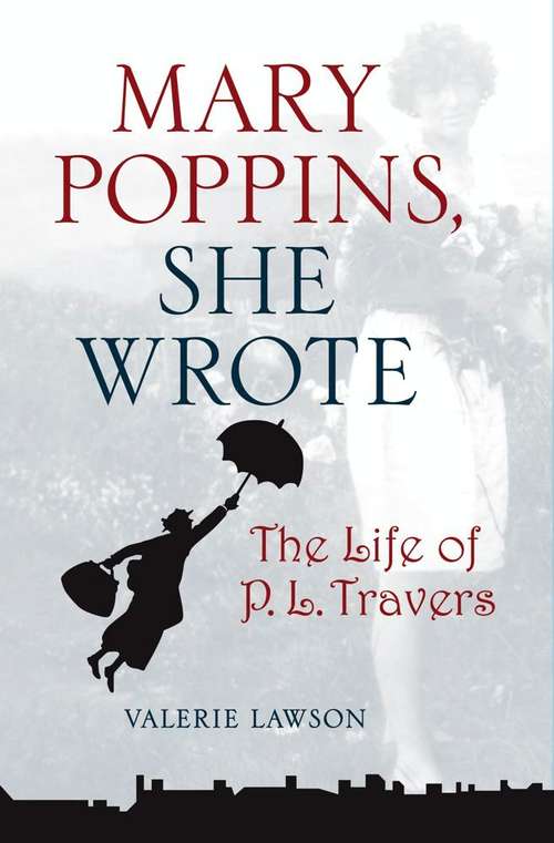 Book cover of Mary Poppins, She Wrote