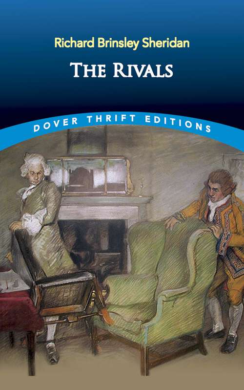 Book cover of The Rivals: A Comedy (Dover Thrift Editions: Plays)