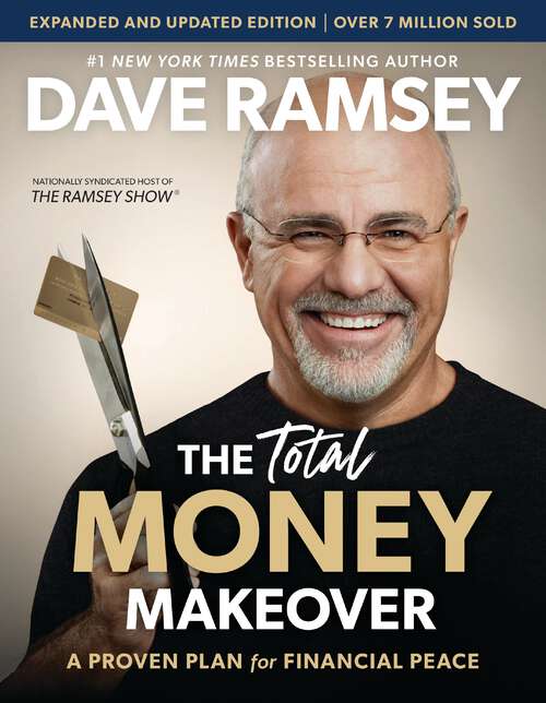 Book cover of Total Money Makeover Updated and Expanded: A Proven Plan for Financial Peace