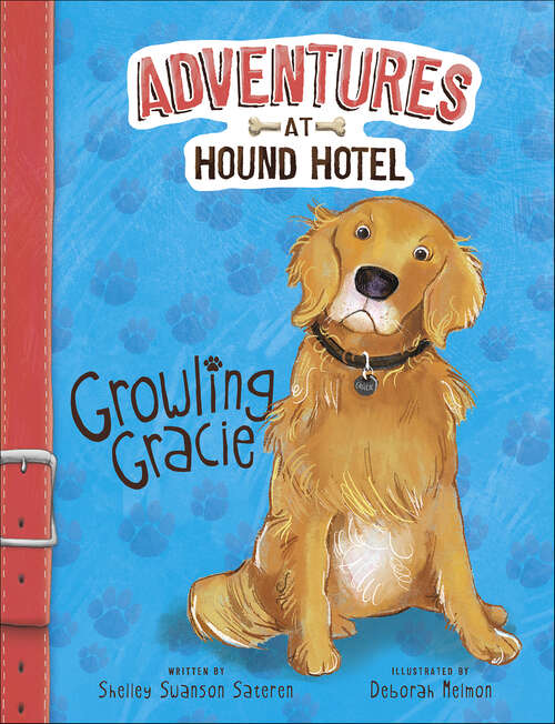 Book cover of Growling Gracie (Adventures at Hound Hotel)