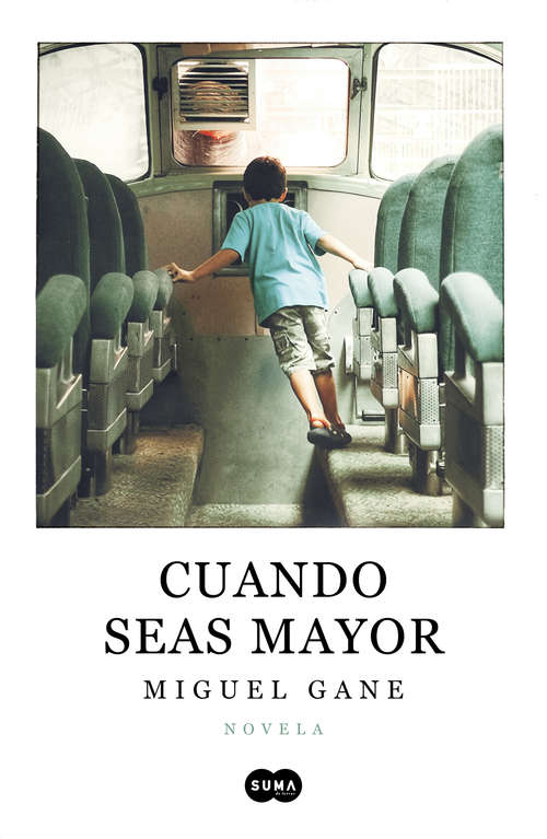 Book cover of Cuando seas mayor