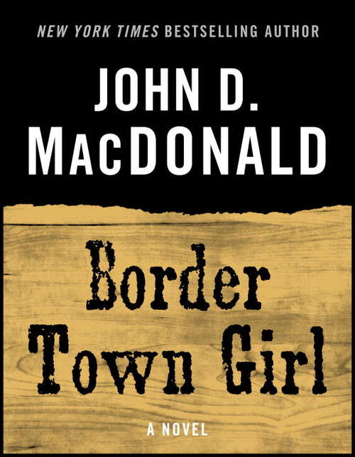 Book cover of Border Town Girl