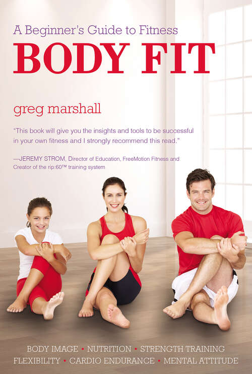 Book cover of Body Fit: A Beginner's Guide to Fitness