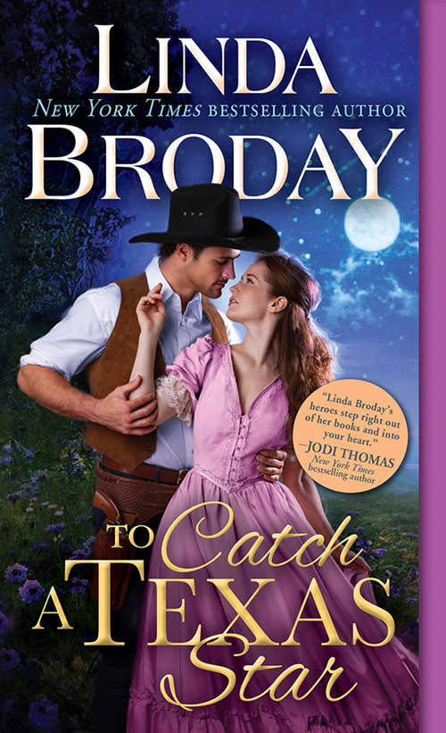 To Catch a Texas Star (Texas Heroes #3)