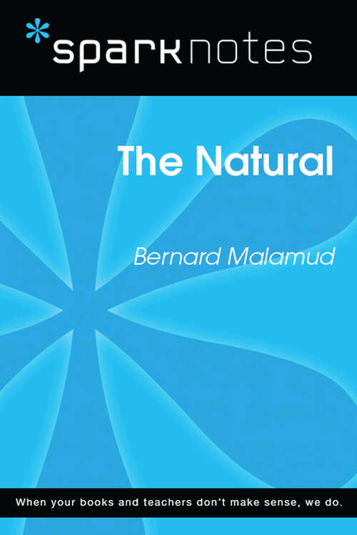 Book cover of The Natural (SparkNotes Literature Guide Series)