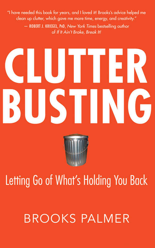 Book cover of Clutter Busting: Letting Go of What's Holding You Back