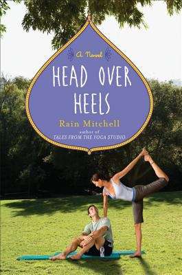 Book cover of Head Over Heels : A novel