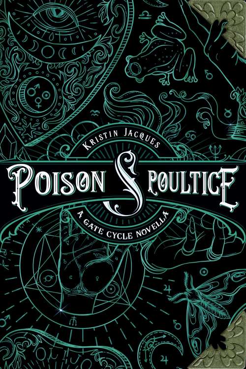 Book cover of Poison and Poultice: A Gate Cycle Novella