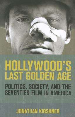 Hollywood's Last Golden Age