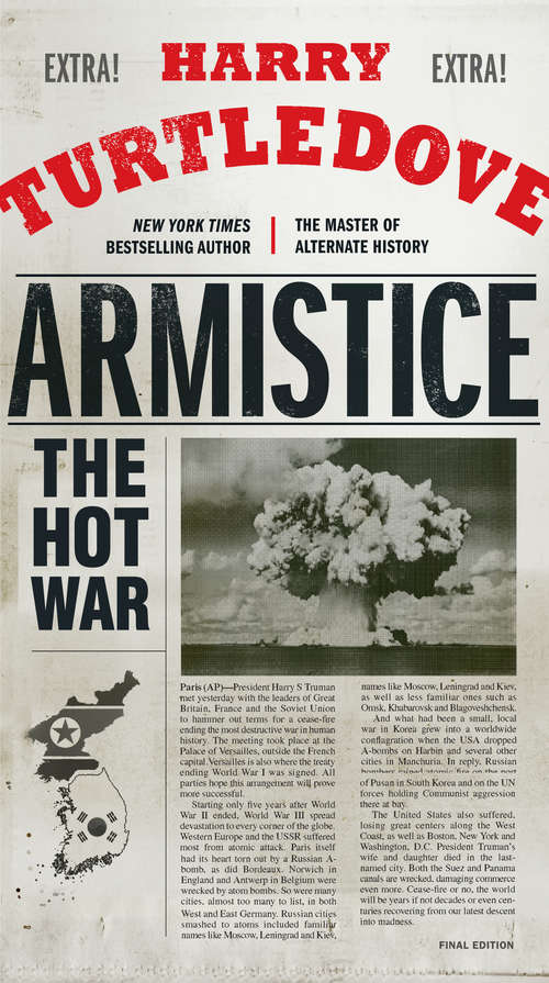 Book cover of Armistice: The Hot War