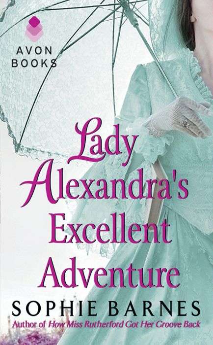 Lady Alexandra's Excellent Adventure