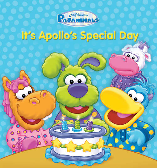 Book cover of Pajanimals: It's Apollo's Special Day