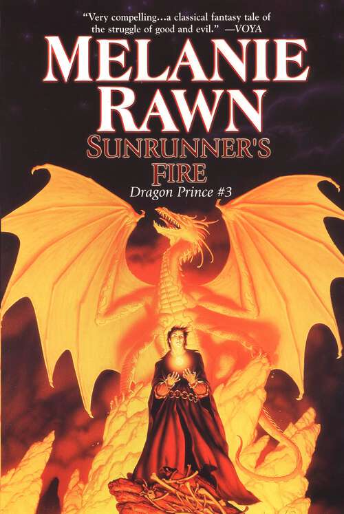 Sunrunner's Fire: Dragon Prince #3 (Dragon Prince #3)