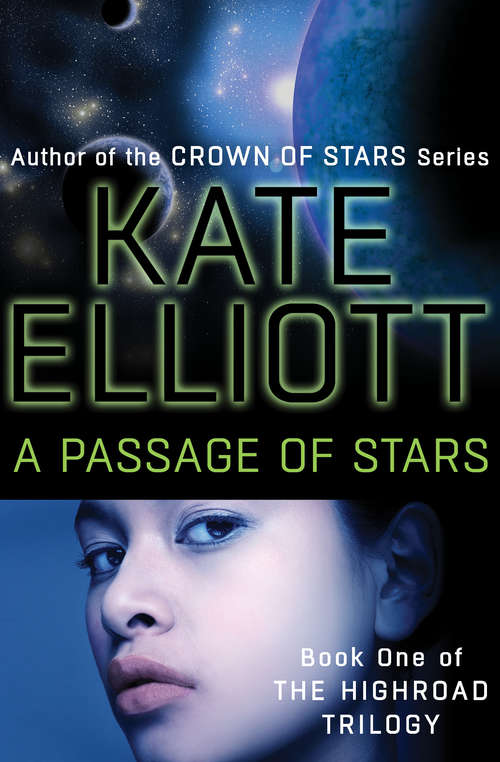 A Passage of Stars (The Highroad Trilogy #1)