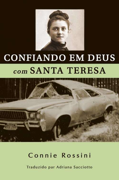 Book cover of Confiando em Deus com Sta. Teresa