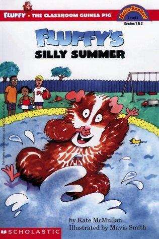 Fluffy's Silly Summer (Fluffy the Classroom Guinea Pig #10)