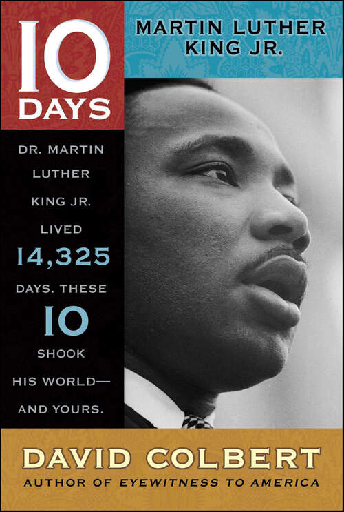 Book cover of 10 Days: Martin Luther King Jr.