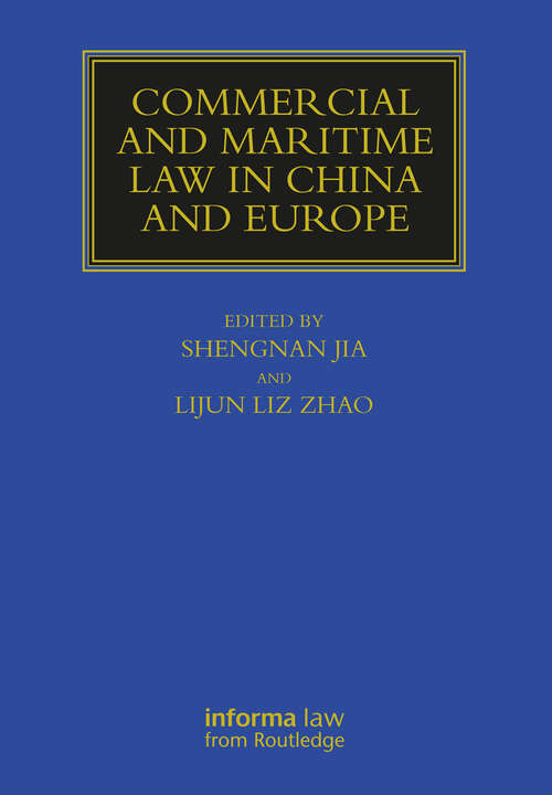 Cover image of Commercial and Maritime Law in China and Europe