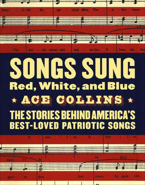 Book cover of Songs Sung Red, White, and Blue