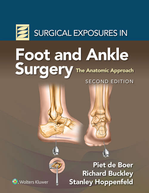 Book cover of Surgical Exposures in Foot and Ankle Surgery: The Anatomic Approach