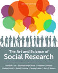 The Art and Science of Social Research (Second Edition)