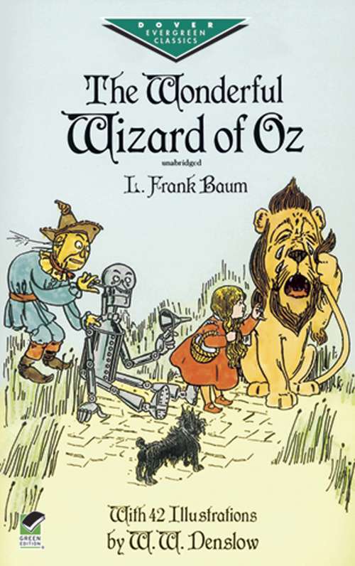 Book cover of The Wonderful Wizard of Oz: First Of The Oz Books (The Land of Oz #1)