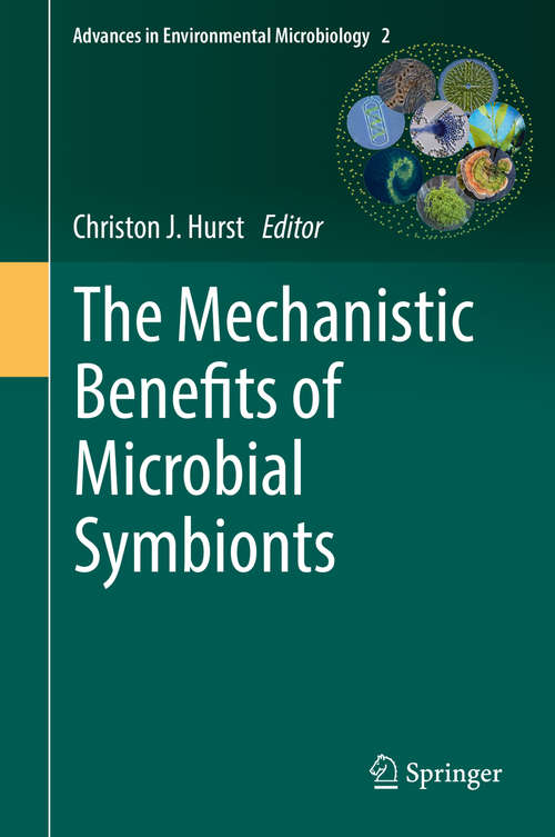 The Mechanistic Benefits of Microbial Symbionts
