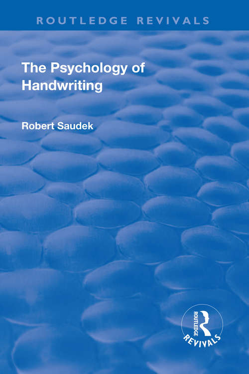 Book cover of Revival: The Psychology of Handwriting (Routledge Revivals)