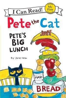 Pete the Cat: Pete's Big Lunch (I Can Read! #My First Shared Reading)