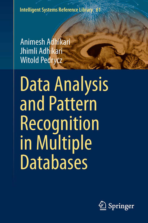Data Analysis and Pattern Recognition in Multiple Databases (Intelligent Systems Reference Library #61)