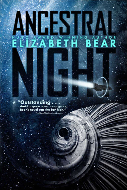 Book cover of Ancestral Night (White Space #1)