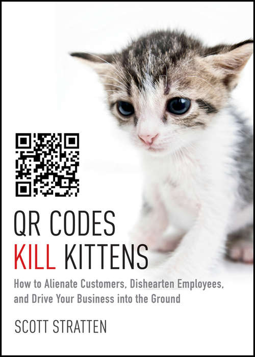 Book cover of QR Codes Kill Kittens