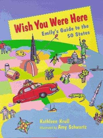 Wish You Were Here: Emily’s Guide to the 50 States