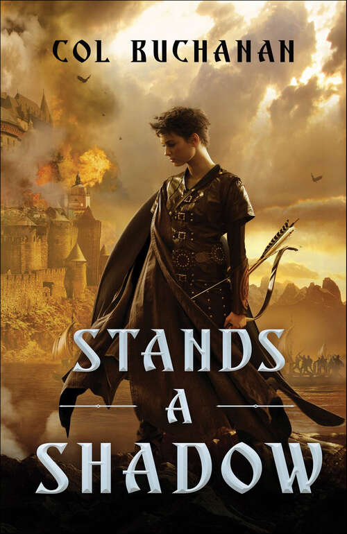 Book cover of Stands a Shadow (The Heart of the World Novels #2)