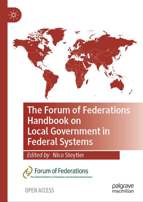 Book cover of The Forum of Federations Handbook on Local Government in Federal Systems (1st ed. 2024)