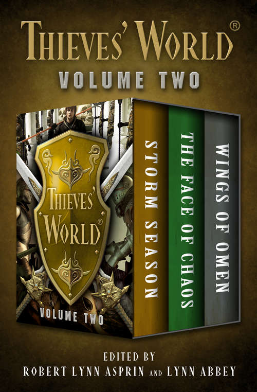 Thieves' World® Collection Volume Two: Storm Season, The Face of Chaos, and Wings of Omen (Thieves' World®)