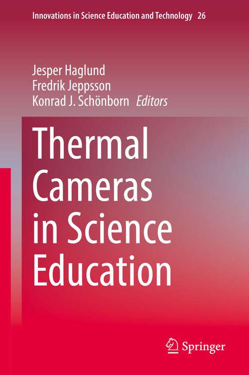 Book cover of Thermal Cameras in Science Education (1st ed. 2022) (Innovations in Science Education and Technology #26)