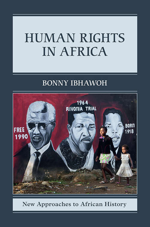 Book cover of Human Rights in Africa (New Approaches to African History #12)