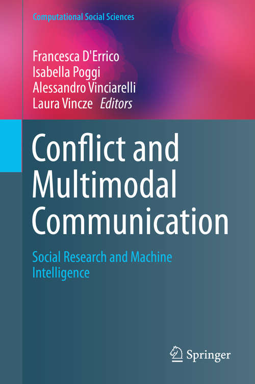 Conflict and Multimodal Communication: Social Research and Machine Intelligence (Computational Social Sciences)