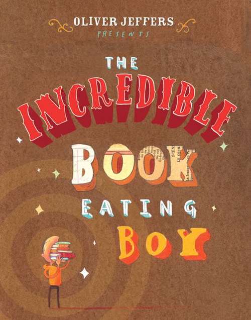Book cover of The Incredible Book Eating Boy