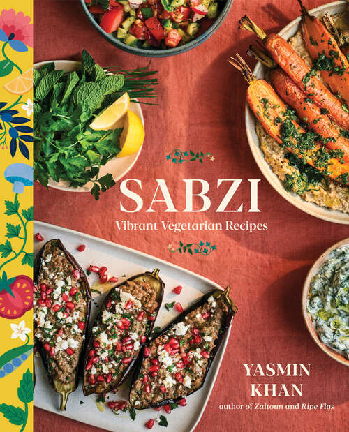Book cover of Sabzi: Vibrant Vegetarian Recipes