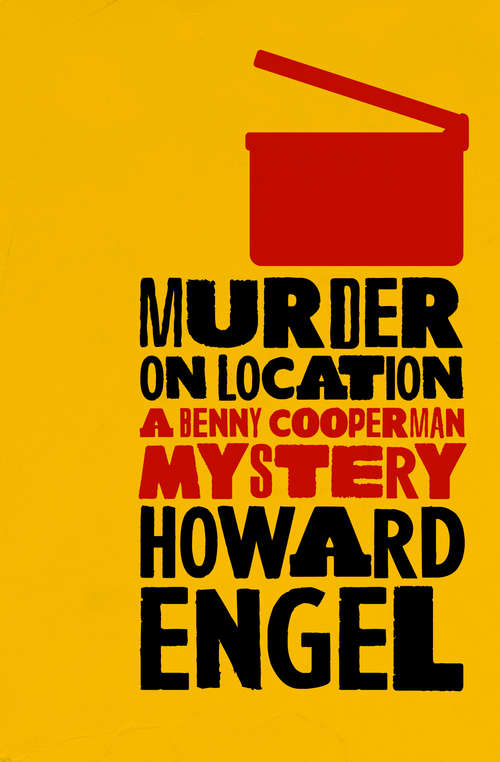 Murder on Location: The Suicide Murders, The Ransom Game, And Murder On Location (The Benny Cooperman Mysteries #3)
