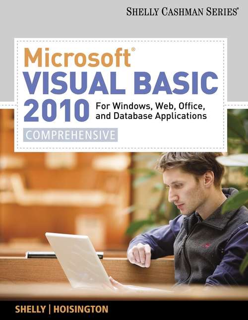 Book cover of Microsoft® Visual Basic 2010 for Windows, Web, Office, and Database Applications: Comprehensive