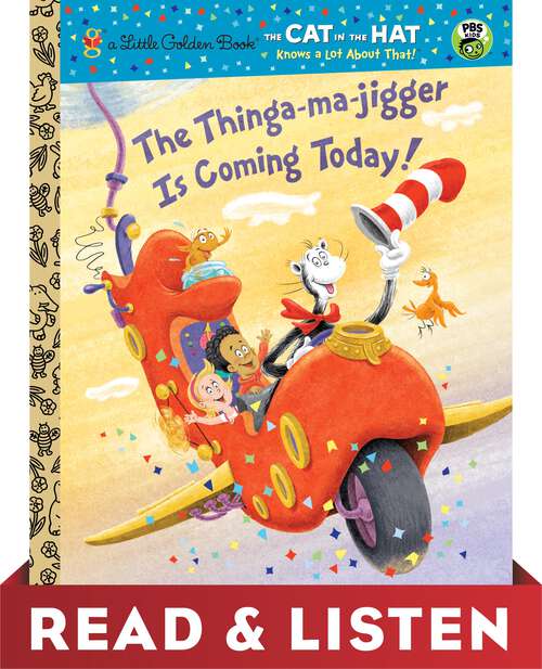 Book cover of The Thinga-ma-jigger is Coming Today! (CITH Knows a Lot About That)