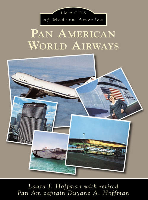 Pan American World Airways (Images of Modern America)